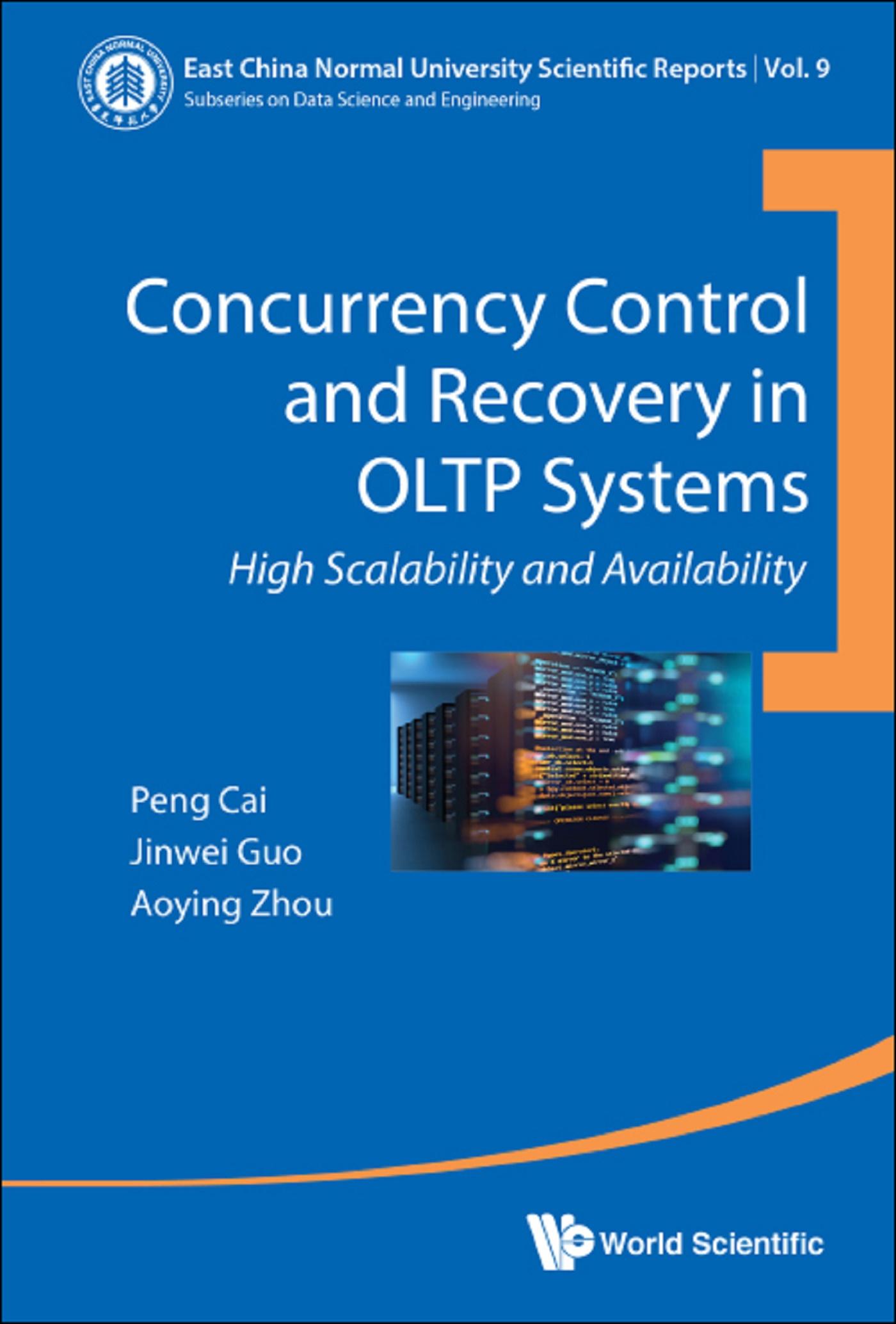CONCURRENCY CONTROL AND RECOVERY IN OLTP SYSTEMS