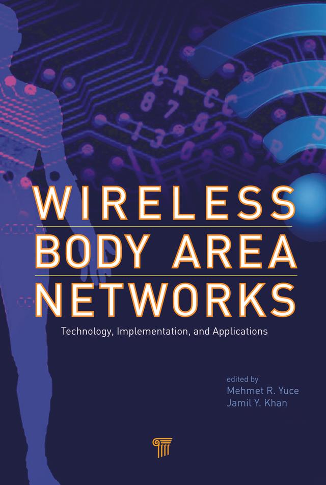 Wireless Body Area Networks by Jamil Khan, Mehmet R. Yuce