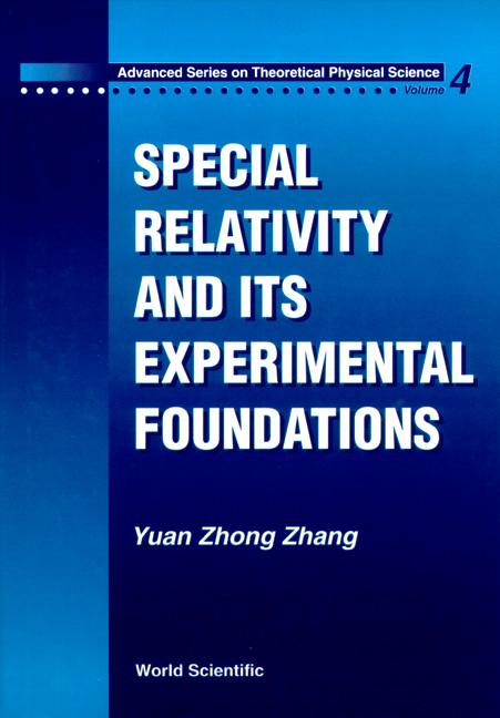 SPECIAL RELATIVITY & ITS EXPERIMENT (V4) by Zhang Yuan-zhong