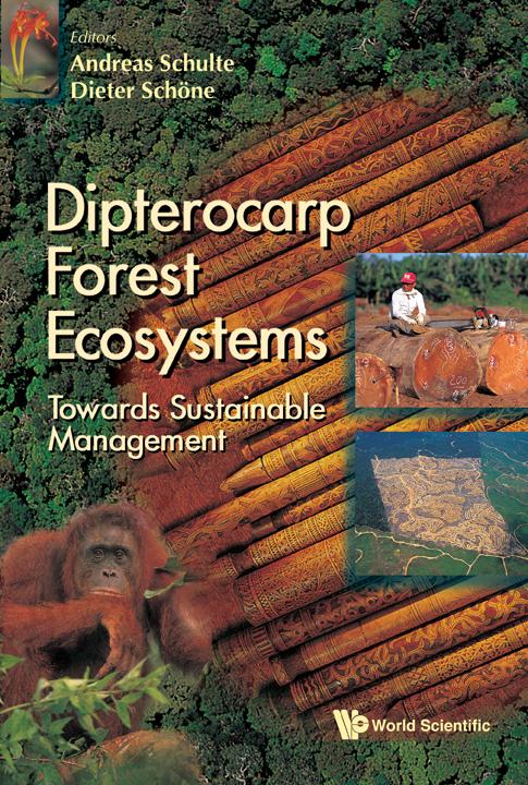 DIPTEROCARP FOREST ECOSYSTEMS:TOWARDS... by Schone D, Schulte Andreas