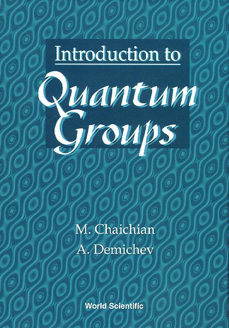 INTRODUCTION TO QUANTUM GROUPS