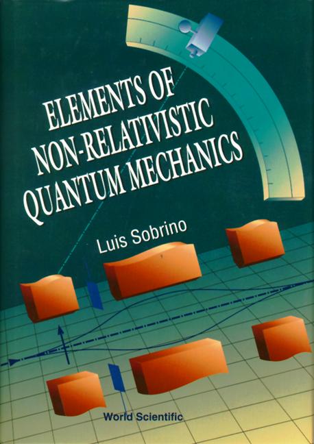 ELEMENTS OF NON-RELATIVISTIC QUANTUM...