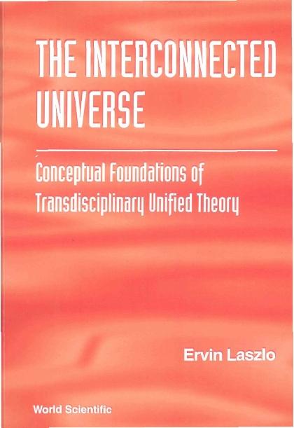 INTERCONNECTED UNIVERSE,THE