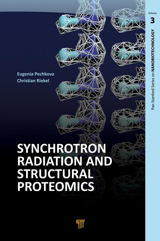 Synchrotron Radiation and Structural Proteomics by Christian Riekel, Eugenia Pechkova