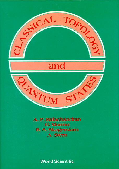 CLASSICAL TOPOLOGY & QUANTUM STATES (BH)