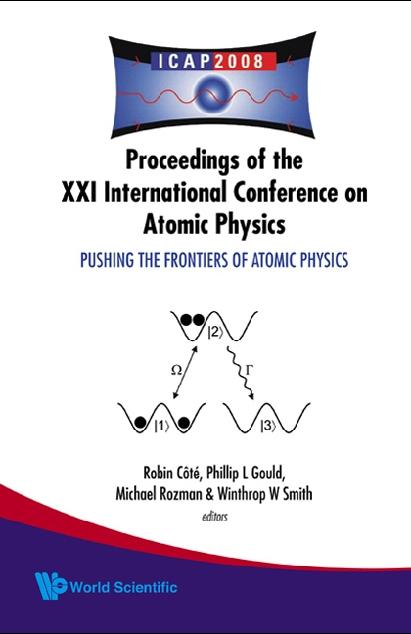 PUSHING THE FRONTIERS OF ATOMIC PHYSICS` by Cote Robin, Gould Phillip L, Smith Winthrop W
