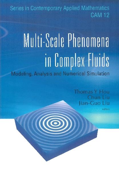 MULTI-SCALE PHENOMENA IN COMPLEX...(V12) by Hou Thomas Yizhao, Liu Chun, Liu Jian-guo