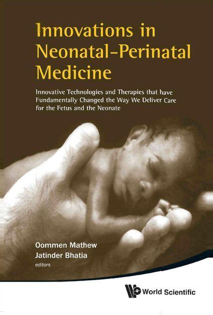 INNOVATIONS IN NEONATAL-PERINATAL MEDI..