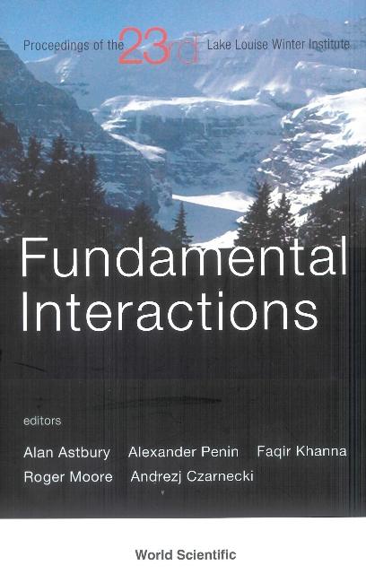 FUNDAMENTAL INTERACTIONS by Astbury Alan, Khanna Faqir C, Moore Roger W