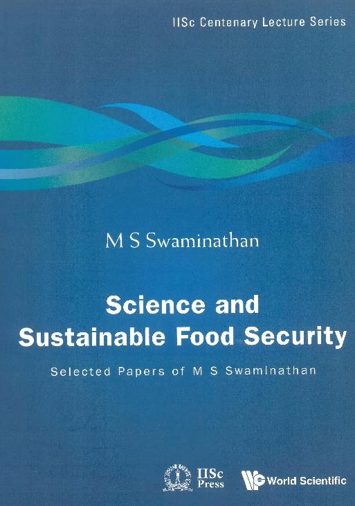 SCIENCE & SUSTAINABLE FOOD SECURITY (V3) by Swaminathan M S