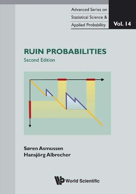 RUIN PROBABILITIES (2ND EDITION), VOL 14 by Albrecher Hansjorg, Asmussen Soren