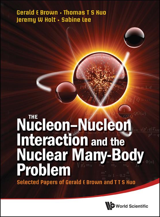 NUCLEON-NUCLEON INTER & THE NUCLEAR .. by Brown Gerald E, Kuo Thomas T S, Lee Sabine