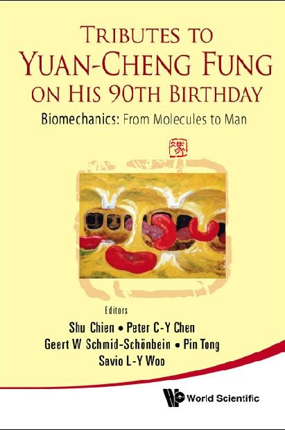 TRIBUTES TO YUAN-CHENG FUNG ON HIS 90...
