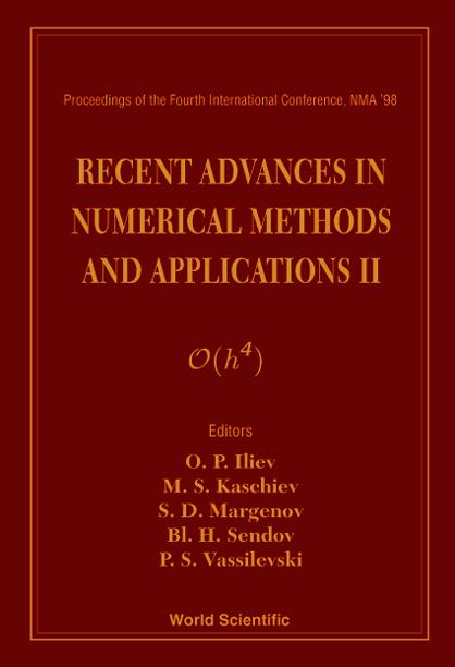 RECENT ADVANCES IN NUMERICAL METHODS... by Iliev Oleg P, Sendov Blagovest H, Vassilevski Panayot S