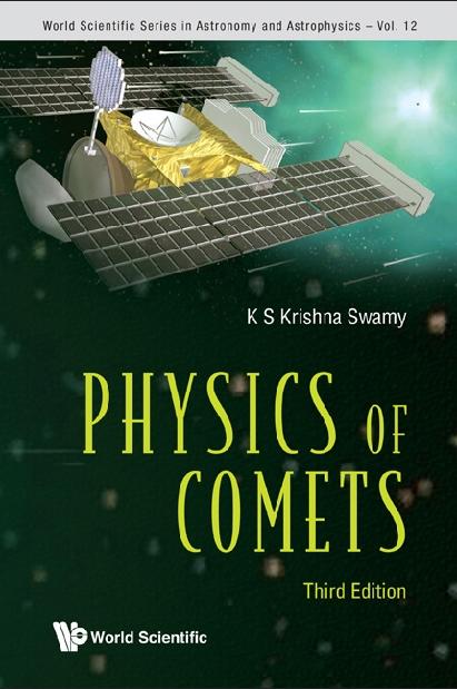 PHYSICS OF COMETS : (THIRD EDITION) by Krishna Swamy K S