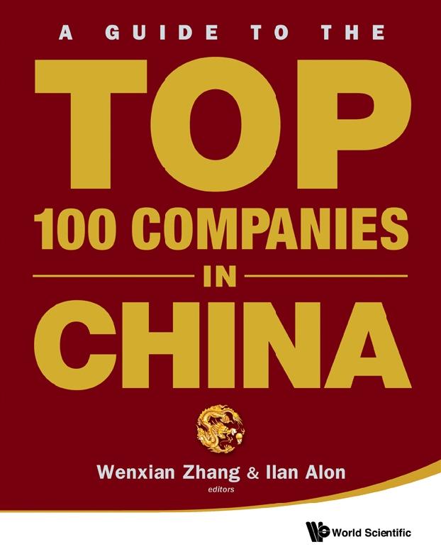 GUIDE TO THE TOP 100 COMPANIES IN CHINA