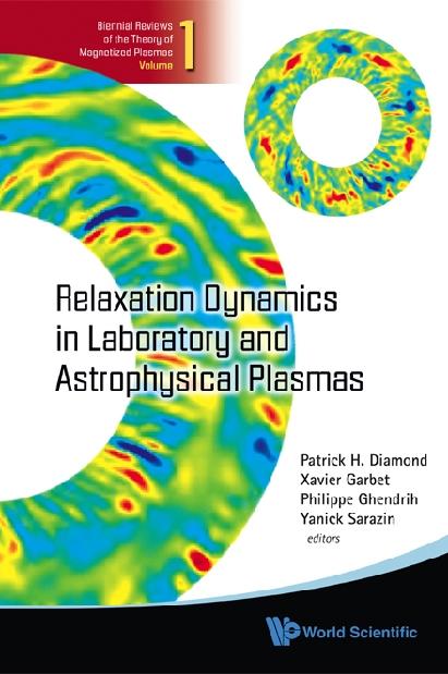 RELAXATION DYNAMICS IN LABORATORY ..(V1) by Diamond Patrick H, Garbet Xavier, Ghendrih Philippe
