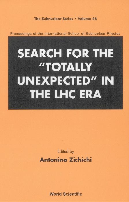 SEARCH FOR THE "TOTALLY UNEXPECTED"(V45) by Arcelli Silvia, Zichichi Antonino
