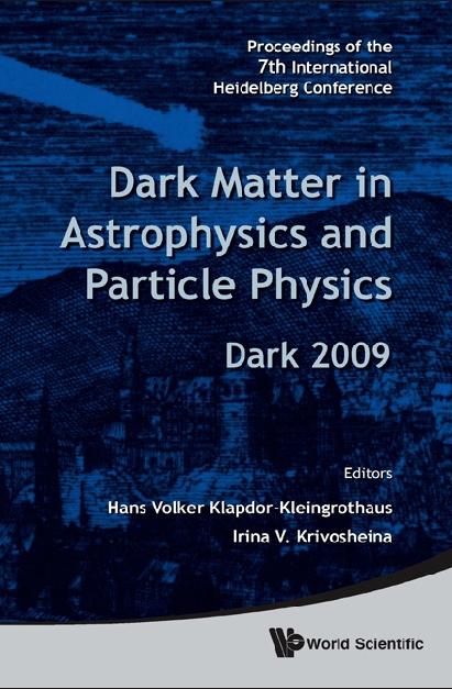 DARK MATTER IN ASTROPHYS & PARTICLE PHYS
