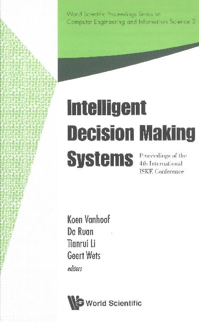INTELLIGENT DECISION MAKING SYSTEMS (V2) by Li Tianrui, Ruan Da, Vanhoof Koen
