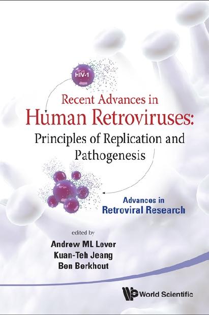 RECENT ADVANCES IN HUMAN RETROVIRUSES