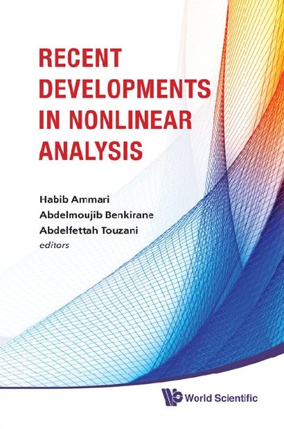 RECENT DEVELOPMENTS IN NONLINEAR ANALY.. by Ammari Habib, Benkirane Abdelmoujib, Touzani Abdelfettah
