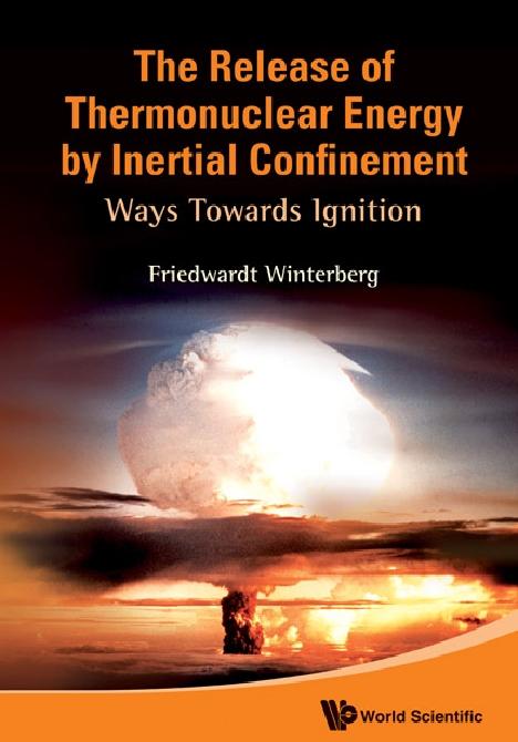 RELEASE OF THERMONUCLEAR ENERGY BY..,THE by Winterberg Friedwardt