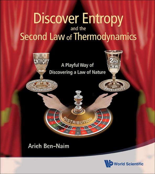 DISCOVER ENTROPY & THE 2ND LAW OF THERMO by Ben-naim Arieh