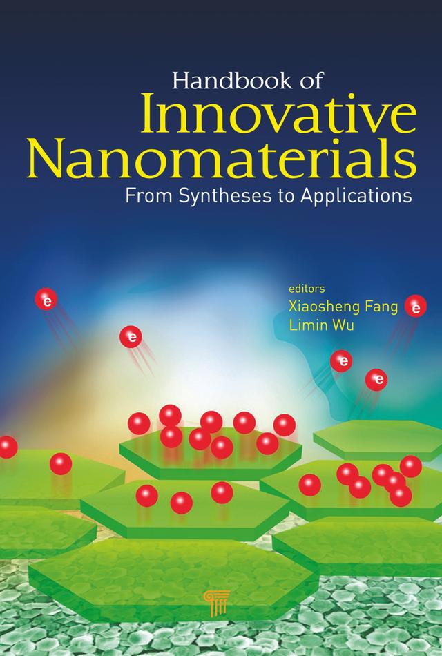 Handbook of Innovative Nanomaterials by Limin Wu, Xiaosheng Fang