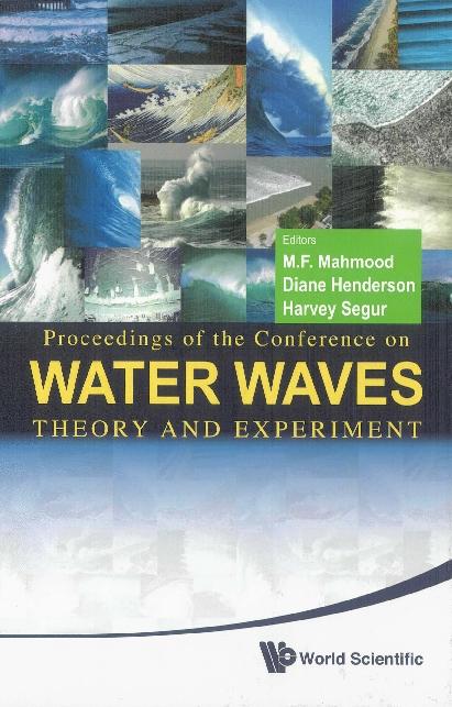 WATER WAVES: THEORY AND EXPERIMENT by Henderson Diane, Mahmood Mohammad F, Segur Harvey
