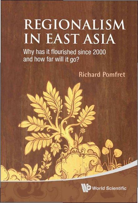 REGIONALISM IN EAST ASIA: WHY HAS IT ...