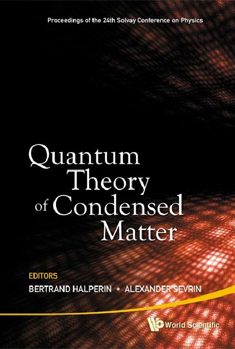 QUANTUM THEORY OF CONDENSED MATTER by Halperin Bertrand I, Henneaux Marc, Sevrin Alexander