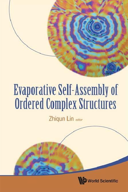 EVAPORATIVE SELF-ASSEMBLY OF ORDERED ...