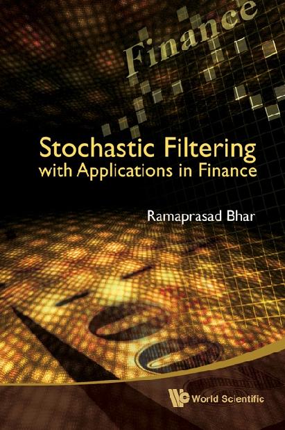 STOCHASTIC FILTERING WITH APPN... by Bhar Ramaprasad