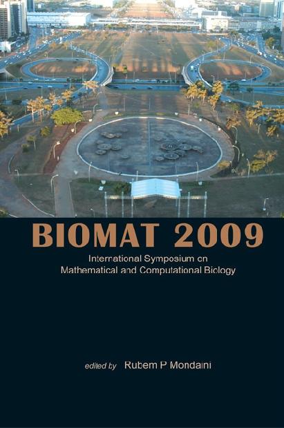 BIOMAT 2009:INTL SYM ON MATH & COMP BLG