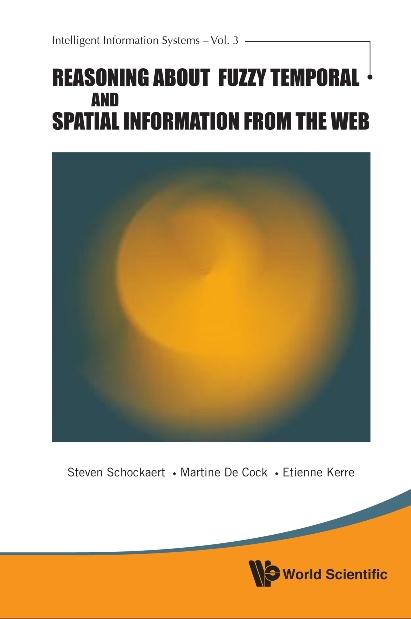 REASON ABT FUZZY TEMPOR & SPATIAL ..(V3) by De Cock Martine, Kerre Etienne E, Schockaert Steven
