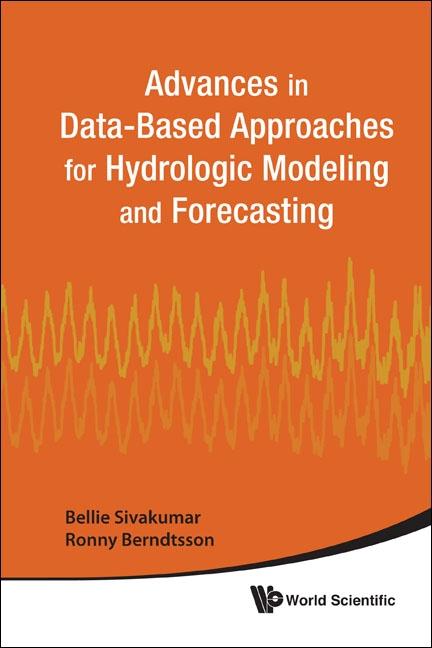ADV IN DATA-BASED APPR FOR HYDROLOGIC .. by Berndtsson Ronny, Sivakumar Bellie