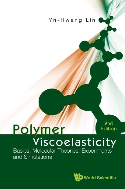POLYMER VISCOELASTICITY  (2ND EDITION)