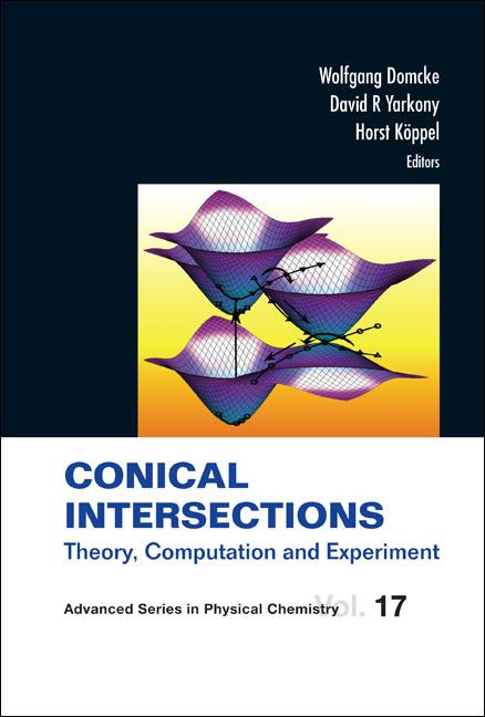 CONICAL INTERSECTIONS (V17) by Domcke Wolfgang, Schuurman Michael S, Yarkony David R