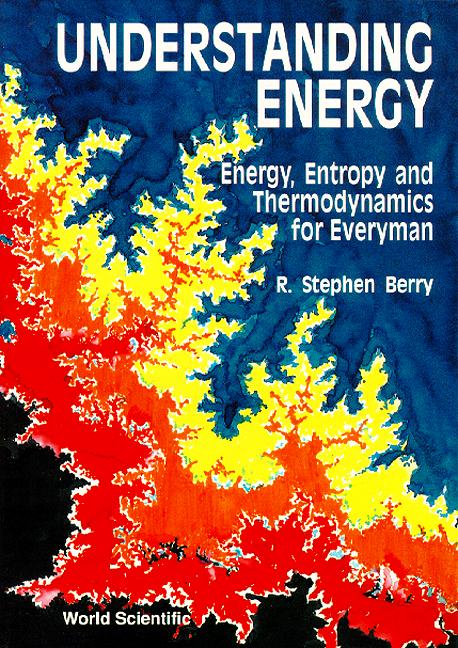 UNDERSTANDING ENERGY-ENTROPY &THERMODYN by Berry R Stephen