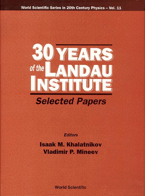30 YRS OF THE LANDAU INSTITUTE     (V11) by Khalatnikov Isaak M, Mineev Vladimir P