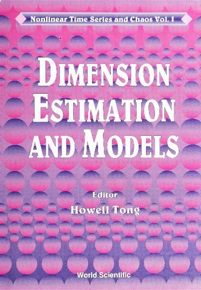 DIMENSION ESTIMATION & MODELS       (V1) by Tong Howell A M