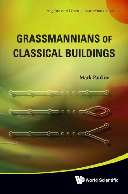 GRASSMANNIANS OF CLASSICAL BUILDINGS(V2)