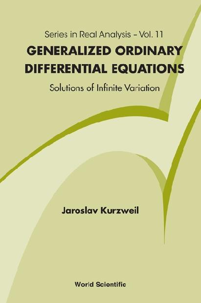 GENERALIZED ORDINARY DIFFERE EQUAT (V11) by Kurzweil Jaroslav