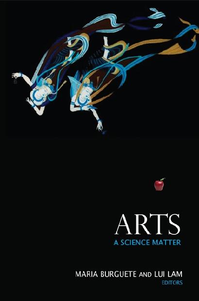 ARTS: A SCIENCE MATTER by Burguete Maria, Lui Lam