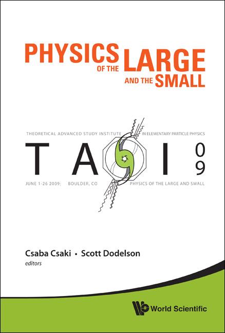 PHY OF THE LARGE & SMALL:TASI 2009 by Csaki Csaba, Dodelson Scott