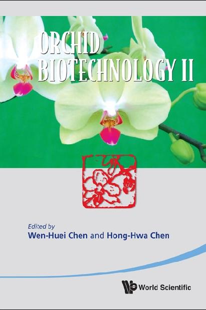 ORCHID BIOTECHNOLOGY II by Chen Hong-hwa, Chen Wen-huei