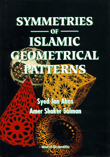 SYMMETRIES OF ISLAMIC GEOMETRIC PATTERNS