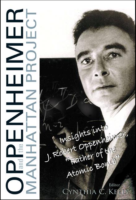 OPPENHEIMER & THE MANHATTAN PROJECT