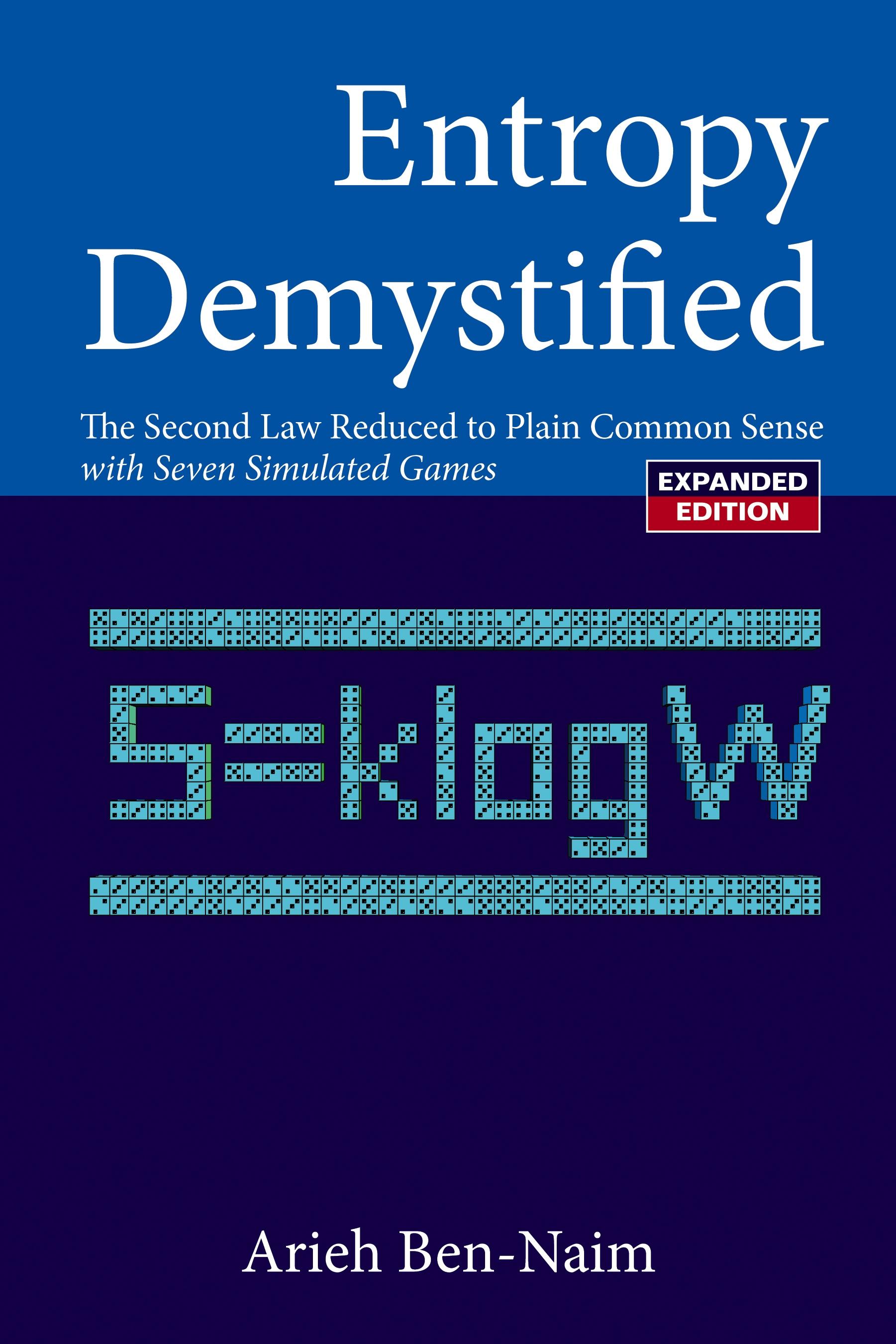 ENTROPY DEMYSTIFIED, REVISED EDITION